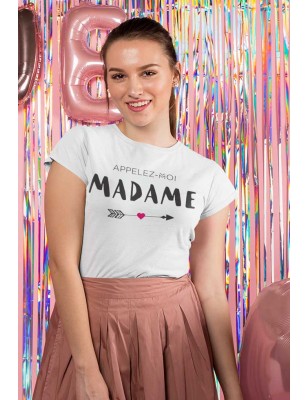 Tee Shirt EVJF Appelez-moi Madame - Future mariée