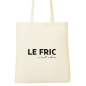 Tote Bag - Le fric c'est chic