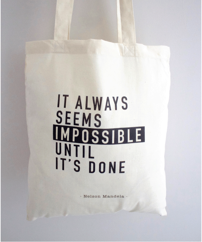 Tote Bag - It always seems impossible until