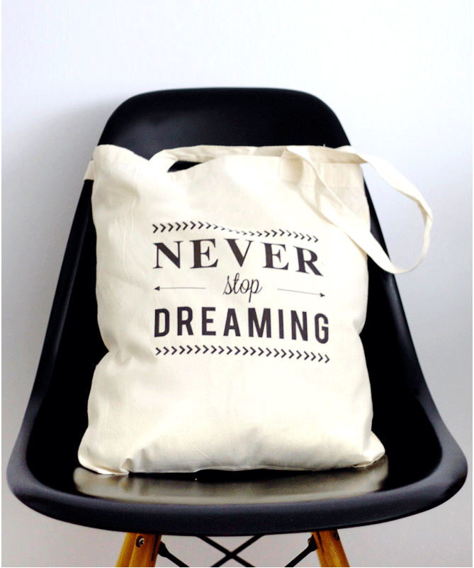 Tote Bag - Never stop dreaming