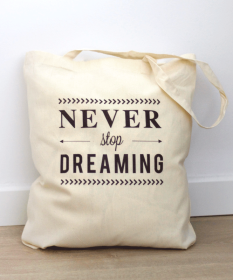 Tote Bag Never stop dreaming