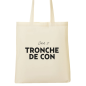 Tote Bag - Tronche de con