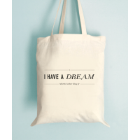 Tote Bag - I have a dream - Martin Luther King