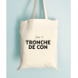 Tote Bag - Tronche de con