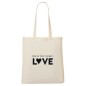 Tote Bag - What you need ? LOVE