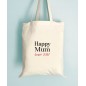 Tote Bag "Happy Mum since" - à personnaliser